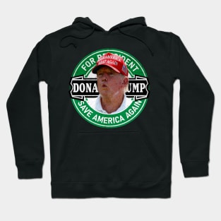 WANTED DONALD TRUMP PRESIDENT Hoodie